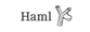 familiar with Haml